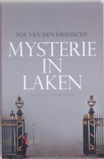 Mysterie in Laken 9789461310446, Pol van den Driessche, Verzenden