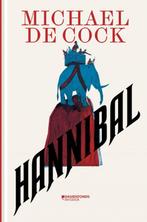 Hannibal 9789059084407, Boeken, Zo goed als nieuw, Michael de Cock, Verzenden