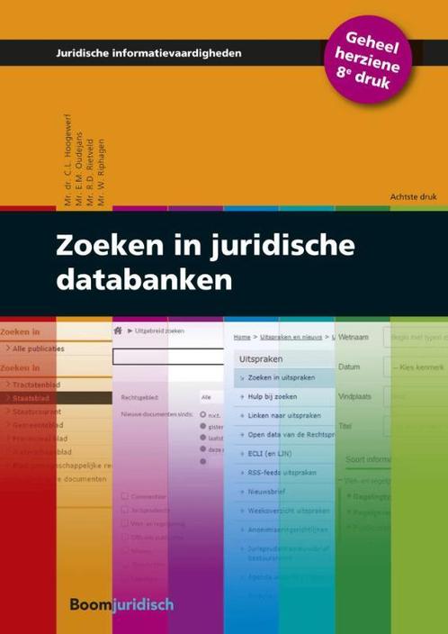 Juridische informatievaardigheden  -   Zoeken in juridische, Boeken, Wetenschap, Zo goed als nieuw, Verzenden