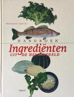 Handboek ingrediënten uit de hele wereld 9789051218077, Boeken, Verzenden, Gelezen, F. Fortin