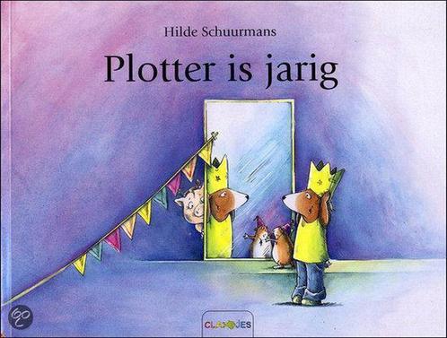 Plotter is jarig / Clavisjes 9789044813098 Hilde Schuurmans, Boeken, Overige Boeken, Zo goed als nieuw, Verzenden