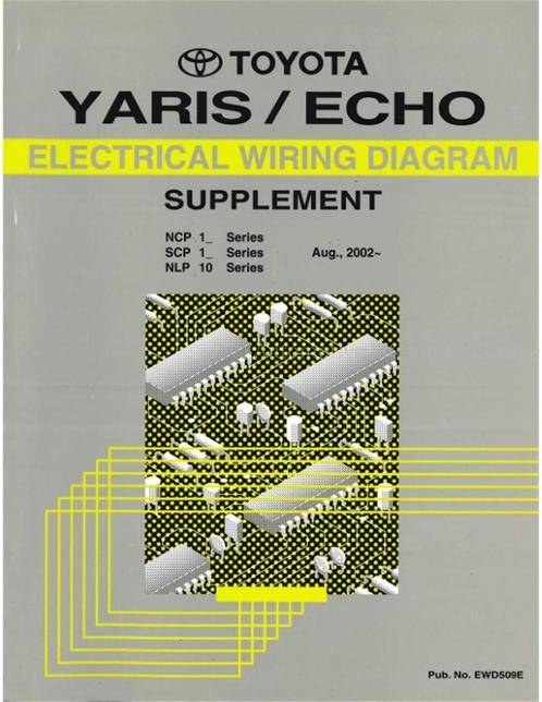 2002 TOYOTA YARIS | ECHO ELECTRISCHE SCHEMA, Autos : Divers, Modes d'emploi & Notices d'utilisation