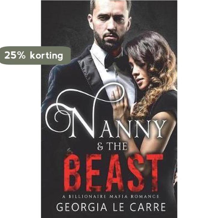 Nanny and the Beast 9781910575833 Georgia Le Carre, Boeken, Taal | Engels, Zo goed als nieuw, Verzenden