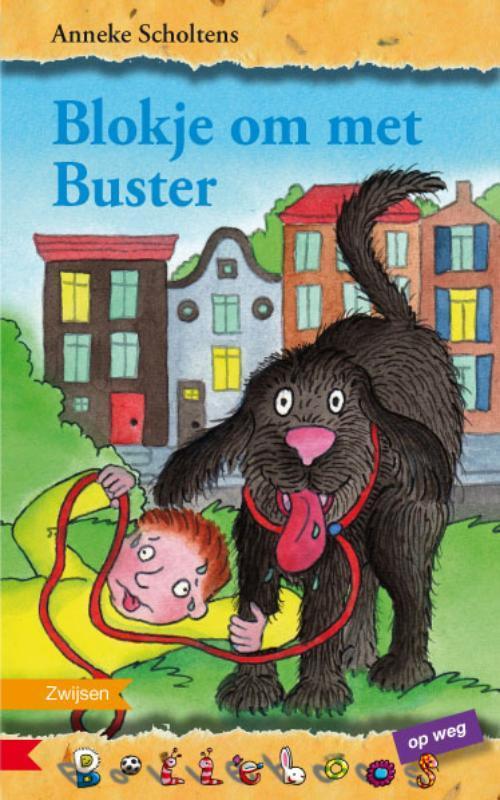 Blokje om met Buster / Bolleboos 9789048703333, Boeken, Kinderboeken | Jeugd | onder 10 jaar, Zo goed als nieuw, Verzenden