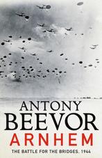 Arnhem 9780241326763 Antony Beevor, Boeken, Verzenden, Gelezen, Antony Beevor