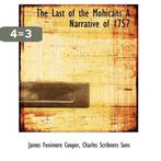 The Last of the Mohicans a Narrative of 1757 9781140580430, Boeken, Verzenden, Zo goed als nieuw, James Fenimore Cooper