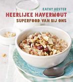 Heerlijke havermout 9789022331293 Kathy Hester, Boeken, Verzenden, Gelezen, Kathy Hester