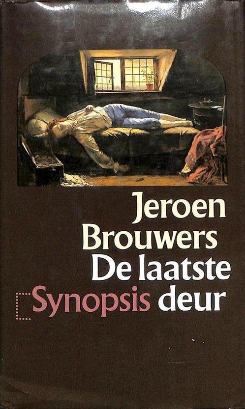 De laatste deur - Jeroen Brouwers 9789029508049, Boeken, Literatuur, Gelezen, Verzenden