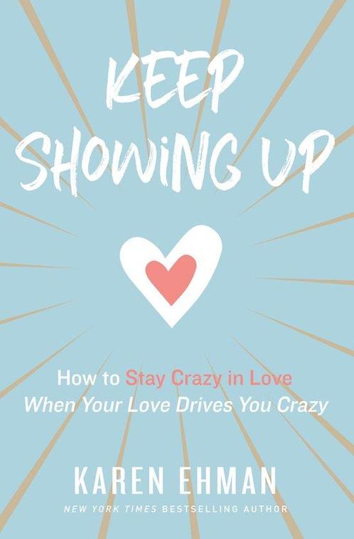 Keep Showing Up 9780310347644 Karen Ehman, Boeken, Taal | Engels, Zo goed als nieuw, Verzenden