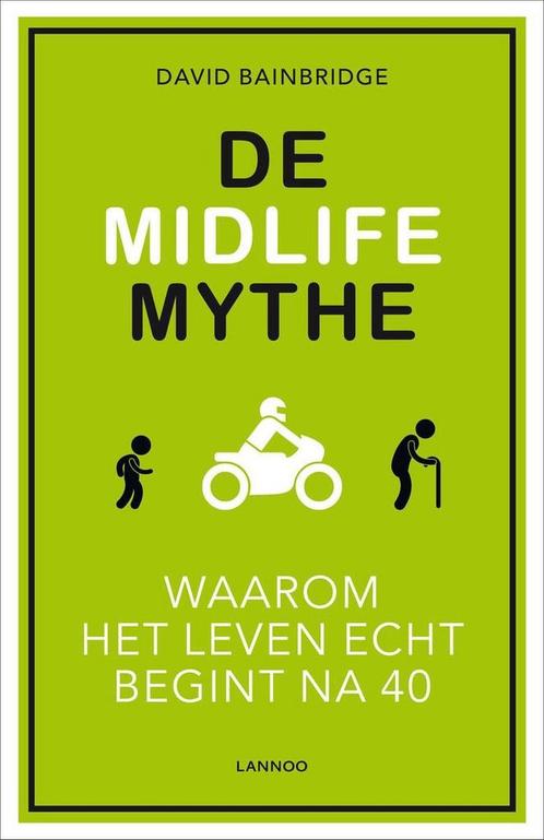 De midlife mythe 9789401409971 David Bainbridge, Boeken, Psychologie, Gelezen, Verzenden