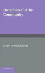 Ourselves and the Community, Reynolds, E.   ,,, Reynolds, E. E., Verzenden