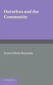 Ourselves and the Community, Reynolds, E.   ,,, Livres, Livres Autre, Envoi