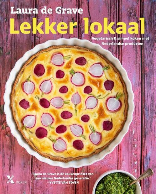 Lekker lokaal 9789401613354 Laura de Grave, Boeken, Kookboeken, Zo goed als nieuw, Verzenden