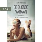 De blonde varaan 9789464505726 Carl Stellweg, Verzenden, Zo goed als nieuw, Carl Stellweg