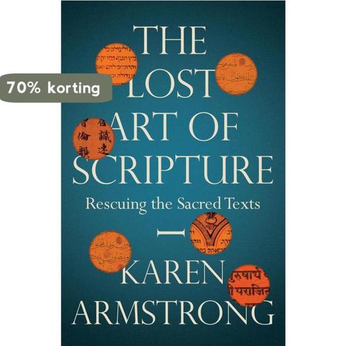 The Lost Art of Scripture 9781847924322 Karen Armstrong, Boeken, Overige Boeken, Gelezen, Verzenden