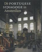 De Portugese synagoge in Amsterdam 9789040007620, Boeken, Verzenden, Zo goed als nieuw