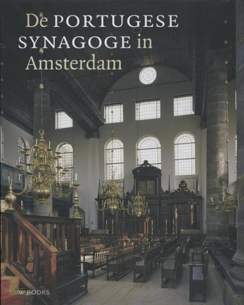 De Portugese synagoge in Amsterdam 9789040007620, Boeken, Kunst en Cultuur | Architectuur, Zo goed als nieuw, Verzenden