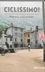 Ciclissimo! 9789048200535, Verzenden, Gelezen