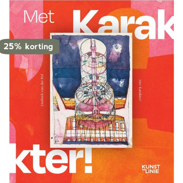 Met karakter! 9789090369327 Liesbeth van der Pol, Livres, Art & Culture | Arts plastiques, Envoi