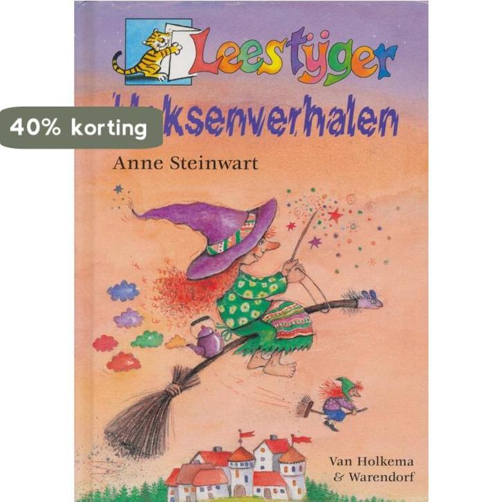 Heksenverhalen 9789026989025 Anne Steinwart, Boeken, Kinderboeken | Jeugd | 13 jaar en ouder, Zo goed als nieuw, Verzenden