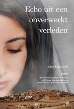 Echo uit een onverwerkt verleden 9789491472411, Verzenden, Gelezen, Stire Kaya-Cirik
