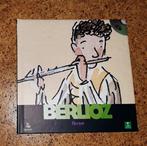 Hector Berlioz met CD 9789020939576, Boeken, Kinderboeken | Jeugd | 13 jaar en ouder, Christian Wasselin, Zo goed als nieuw, Verzenden