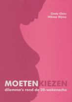 Moeten kiezen 9789078709152 Cindy Cloïn, Boeken, Verzenden, Zo goed als nieuw, Cindy Cloïn