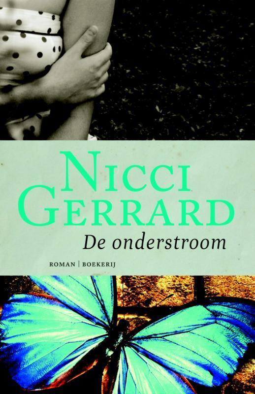 De onderstroom 9789022541975 Nicci Gerrard, Boeken, Romans, Gelezen, Verzenden