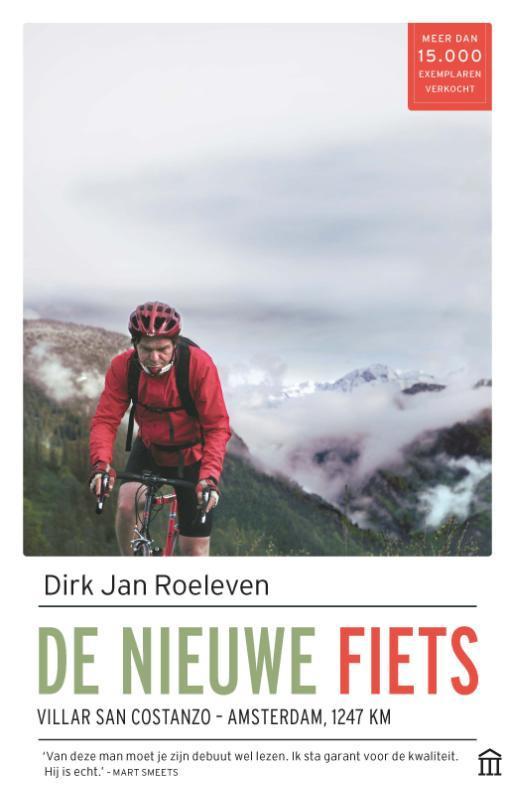De nieuwe fiets 9789046706763 Dirk Jan Roeleven, Boeken, Literatuur, Gelezen, Verzenden