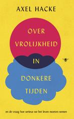 Over vrolijkheid in donkere tijden en de vraag hoe serieus w, Boeken, Filosofie, Verzenden, Nieuw