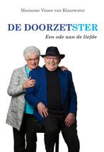 De doorzetster 9789087599577 Marianne Visser van Klaarwater, Verzenden, Zo goed als nieuw, Marianne Visser van Klaarwater