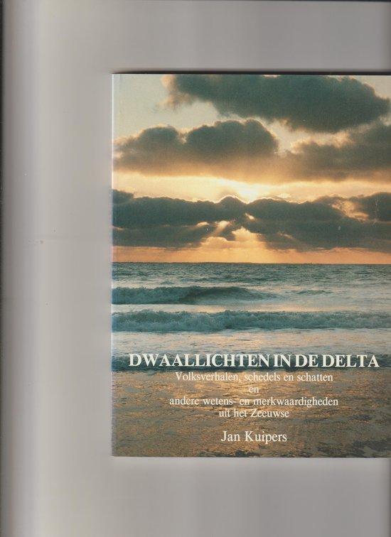 Dwaallichten in de delta 9789072138033 Kuipers, Livres, Guides touristiques, Envoi