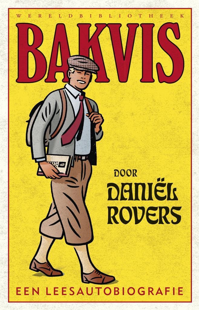 Bakvis (9789028427563, Daniël Rovers), Boeken, Romans, Nieuw, Verzenden