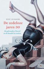 De zedeloze jaren dertig 9789024434121 Bert Sliggers, Boeken, Verzenden, Gelezen, Bert Sliggers