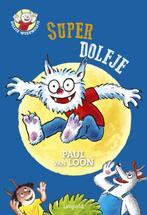SuperDolfje / Dolfje Weerwolfje 9789025881108 Paul van Loon, Boeken, Kinderboeken | Jeugd | onder 10 jaar, Verzenden, Gelezen