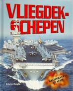 Vliegdekschepen / Krijgsmacht in actie 9789054958215, Verzenden, Gelezen, Kevin Doyle
