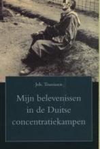Mijn Belevenissen In Duitse Concentratie 9789043503679, Livres, Guerre & Militaire, Verzenden, Johannes Teunissen