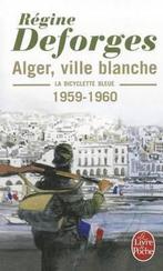 Alger, ville blanche 9782253154570, Regine Deforges, Amelie Nothomb, Zo goed als nieuw, Verzenden