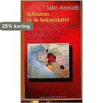 SCHEUREN IN DE HEKSENKETEL 9789025402204 Anstadt, Verzenden, Gelezen, Anstadt