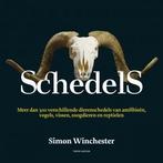 Schedels 9789052109503 Simon Winchester, Boeken, Verzenden, Gelezen, Simon Winchester