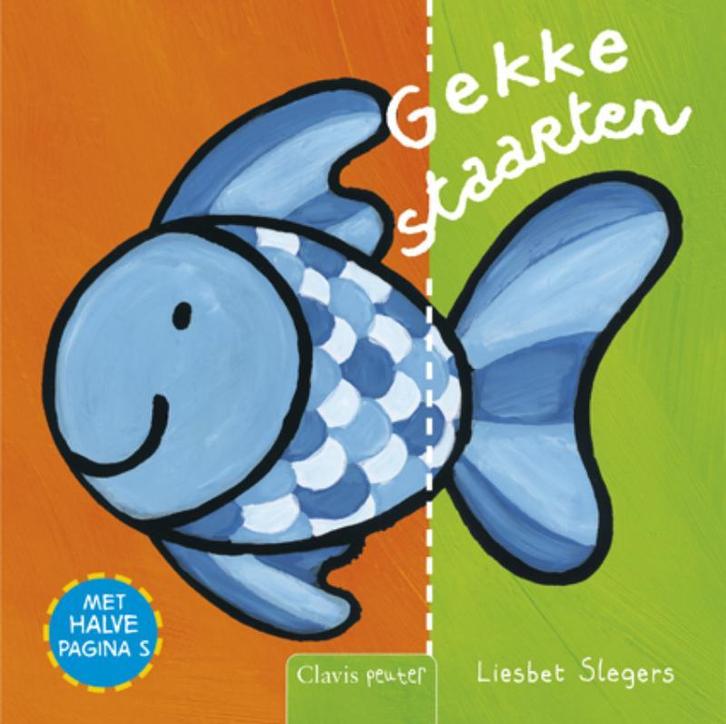 Gekke staarten / Clavis peuter 9789044813289 Liesbet Slegers, Boeken, Kinderboeken | Baby's en Peuters, Gelezen, Verzenden