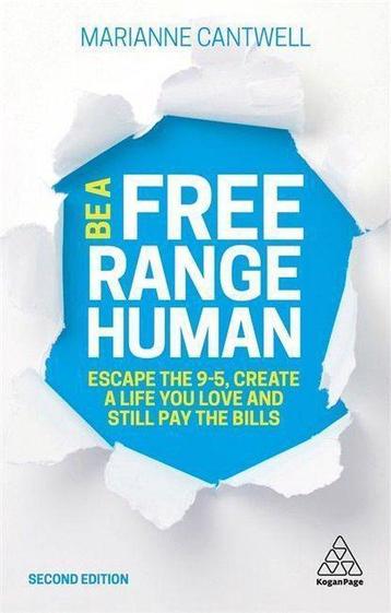 Be A Free Range Human 9780749497095 Marianne Cantwell, Verzenden, Marianne Cantwell