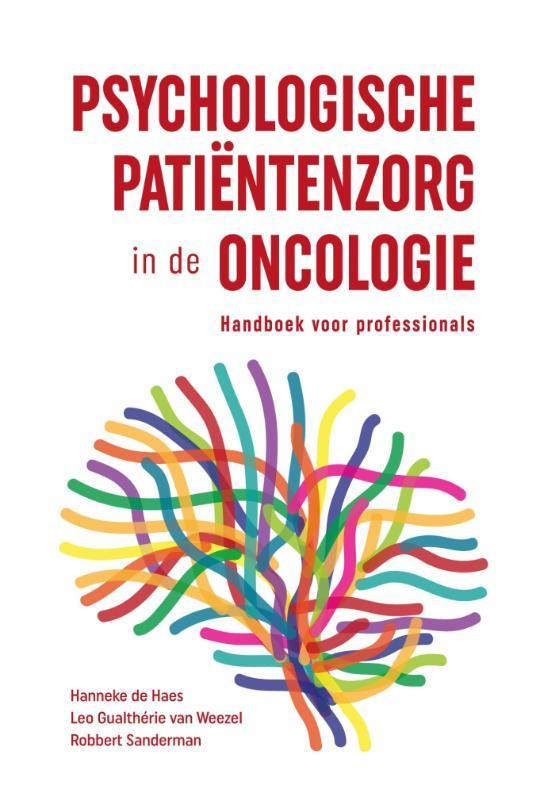 Psychologische patiëntenzorg in de oncologie 9789023255253, Boeken, Psychologie, Gelezen, Verzenden