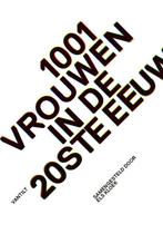 1001 vrouwen in de 20ste eeuw (9789460043864, Els Kloek), Verzenden