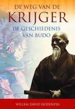 De weg van de krijger 9789038917702 W.D. Hodenpijl, Boeken, Verzenden, Zo goed als nieuw, W.D. Hodenpijl