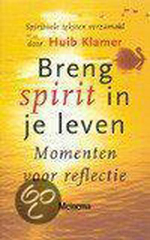 BRENG SPIRIT IN JE LEVEN 9789021139524 H. Klamer, Boeken, Godsdienst en Theologie, Gelezen, Verzenden