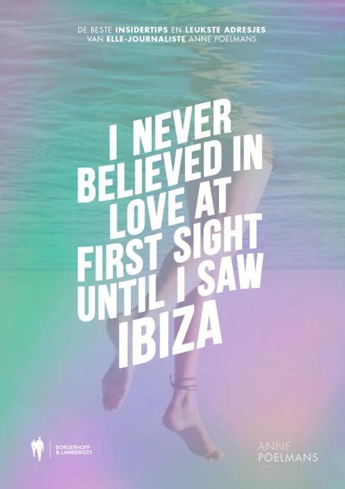 I never believed in love at first sight until I saw Ibiza, Boeken, Hobby en Vrije tijd, Gelezen, Verzenden