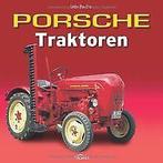 Porsche Traktoren  Udo Paulitz  Book, Udo Paulitz, Verzenden