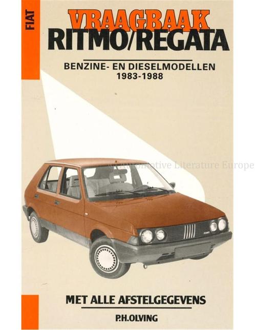 1983-1988  FIAT RITMO | REGATA 60 | 70 | 85, BENZINE | DIE.., Autos : Divers, Modes d'emploi & Notices d'utilisation, Enlèvement ou Envoi