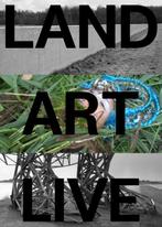 Land art live 9789462085879 Martine van Kampen, Livres, Verzenden, Martine van Kampen